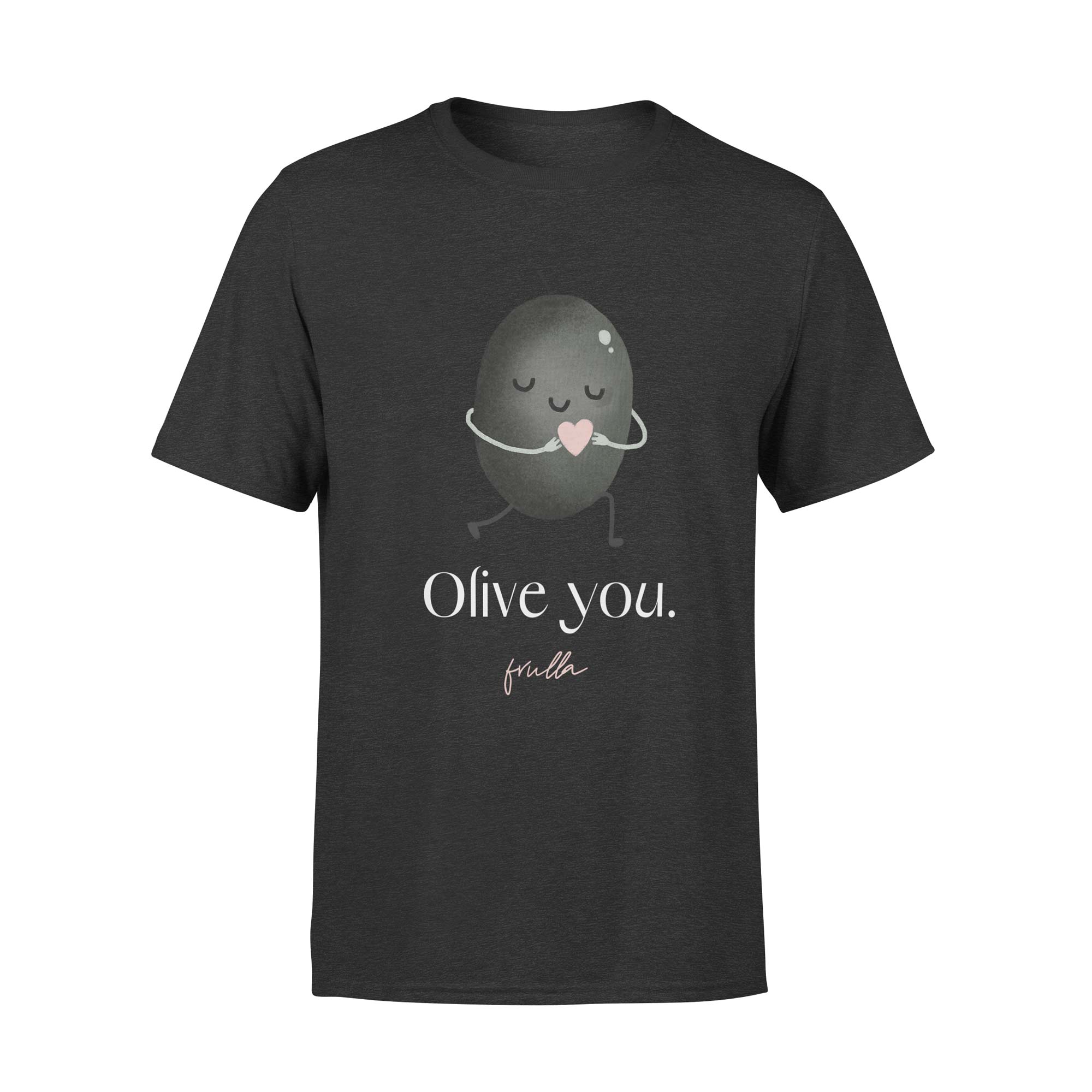 Olive you t-shirt